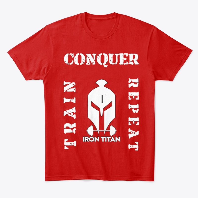 Train Conquer Repeat T-shirt