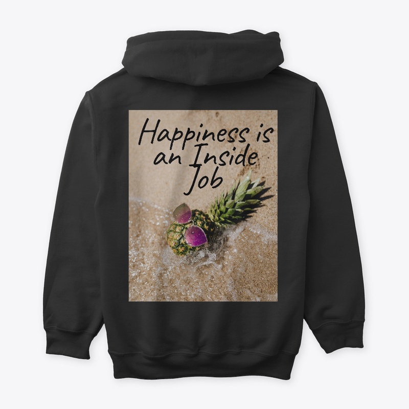 Happiness is an Inside Job