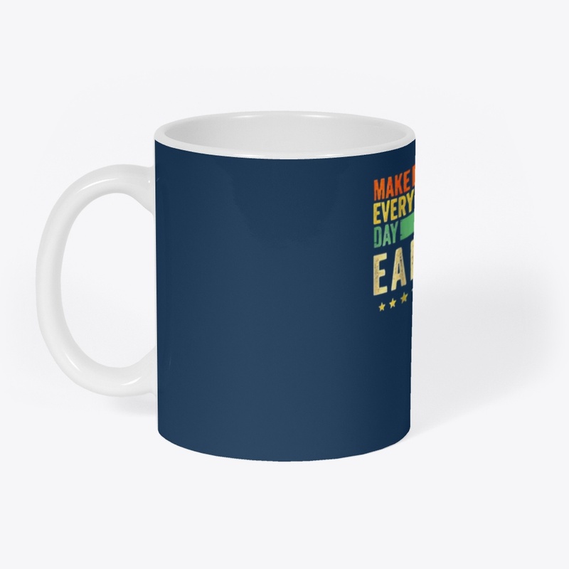 everyday is earth day shirt