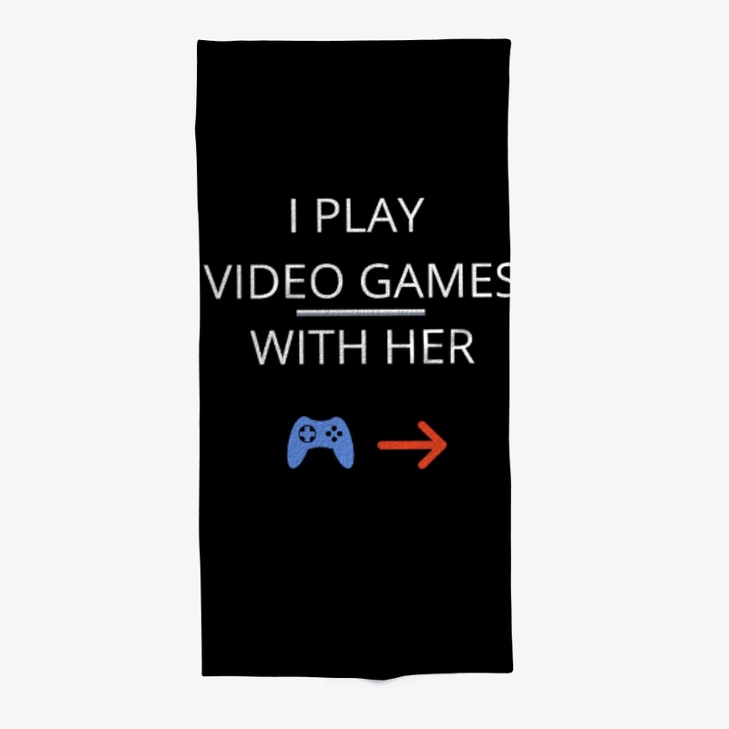 i play video games with her/wife