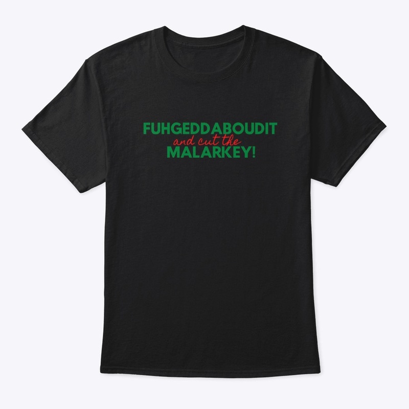 Fuhgeddaboudit