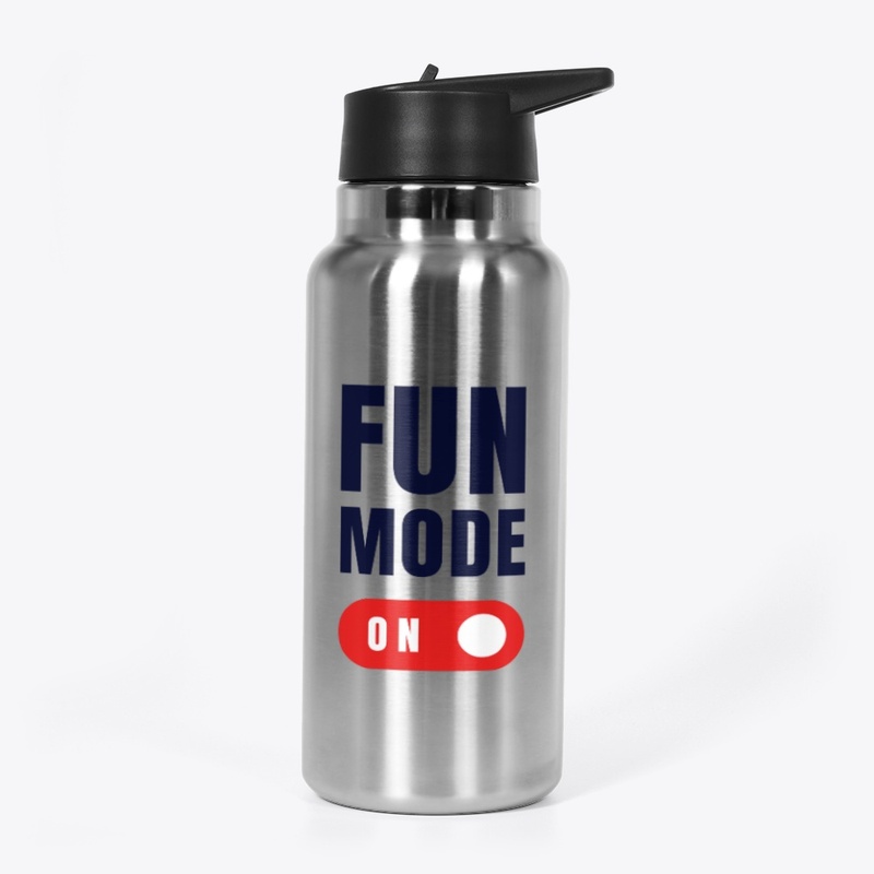 Fun Mode On