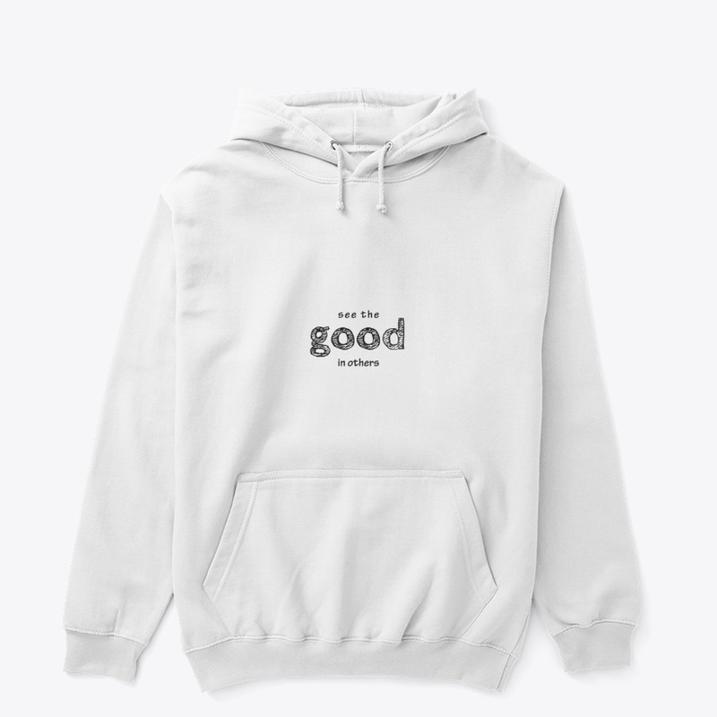 See GOOD in others