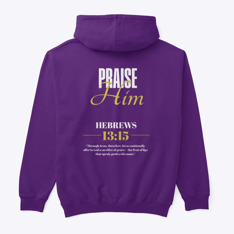 Praise HIM