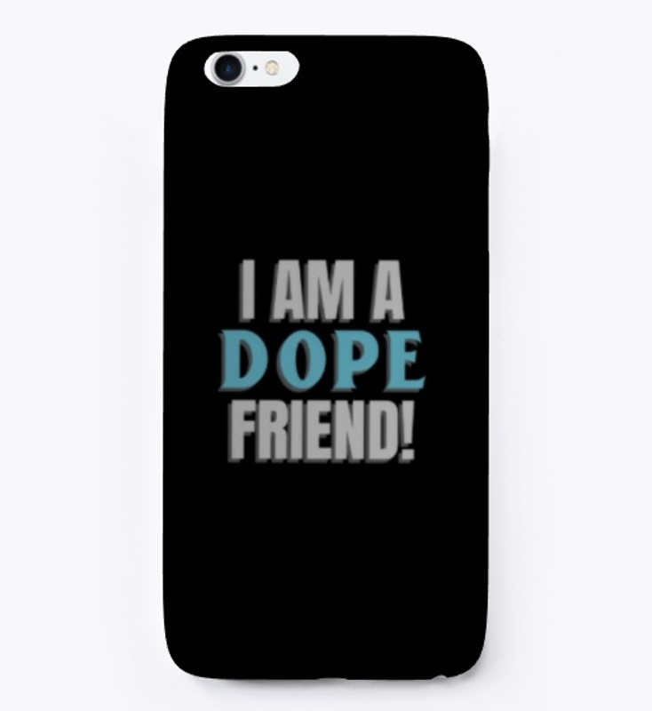Dope Friend