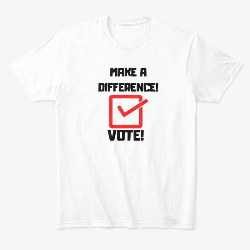 Make a difference Vote!