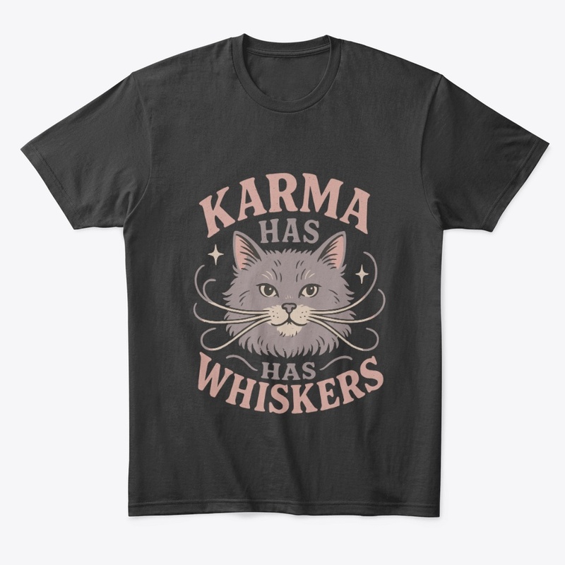 Karma Has Whiskers Retro Cat Tee Gift 