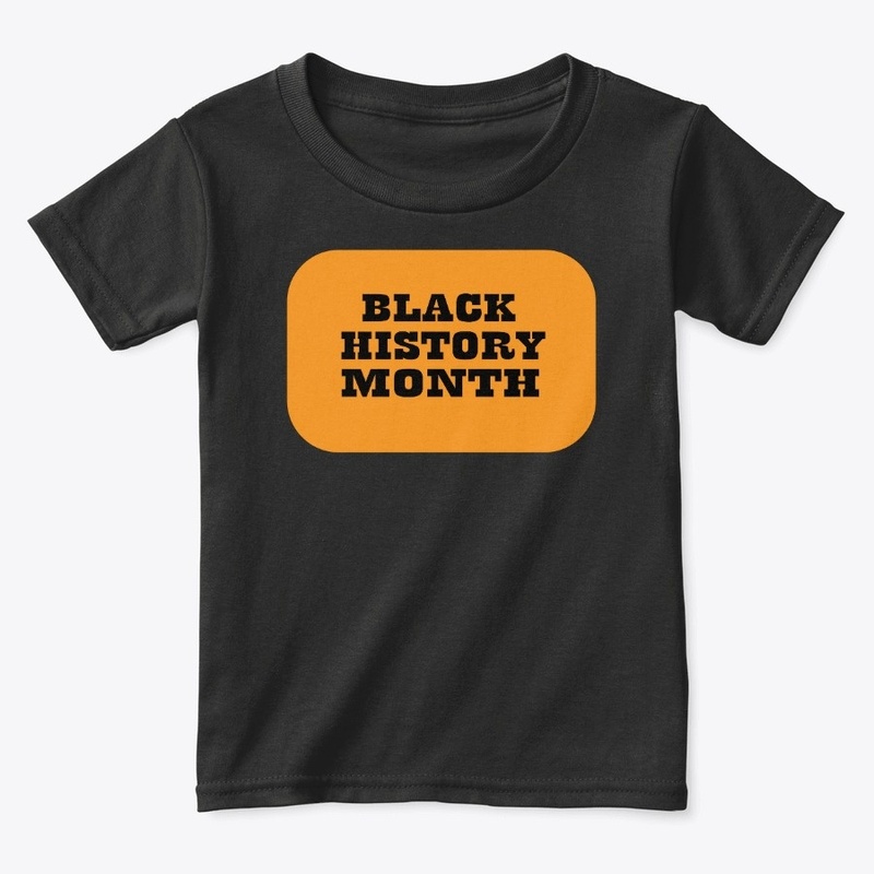 the BLACK HISTORY T-SHIRT