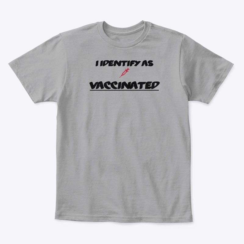 "I Identify as Vaccinated"
