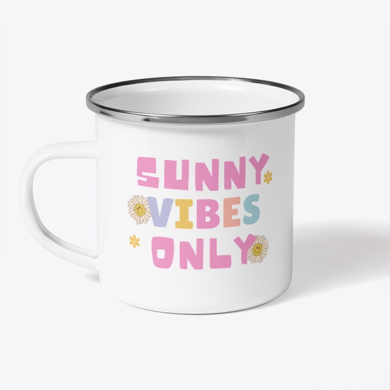 Sunny Vibes Only