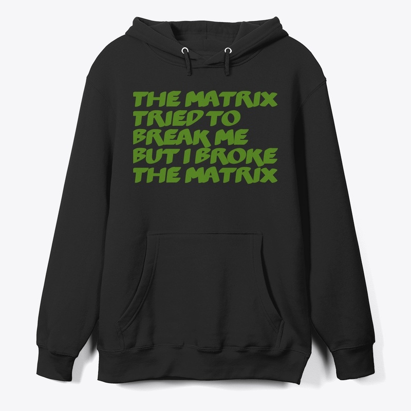 Break The Matrix