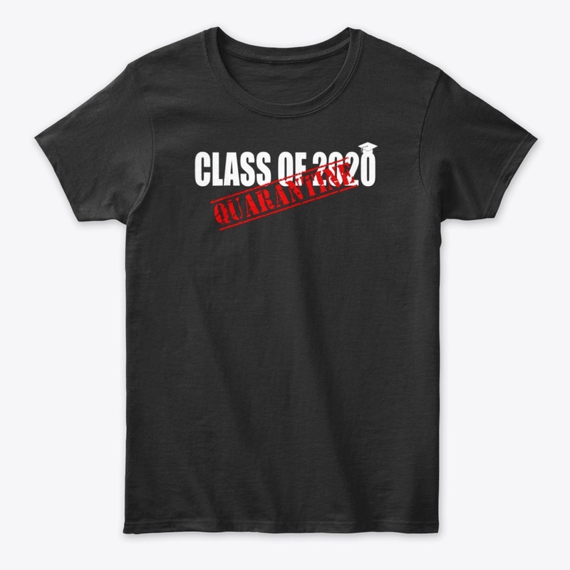 Class of 2020 Graduating Class Quarantin