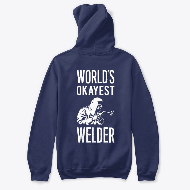 World's  okayest welder