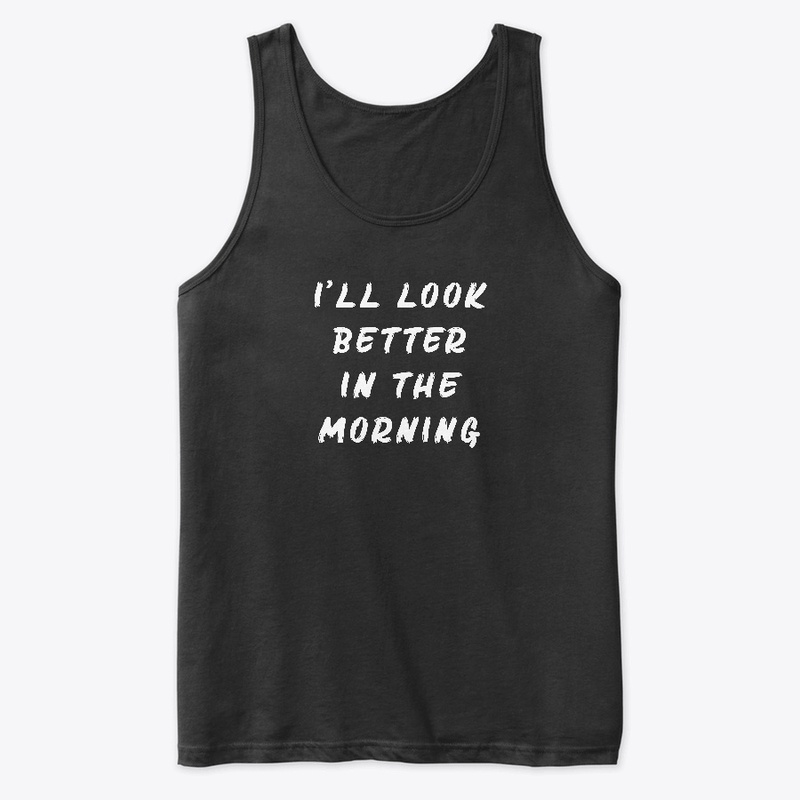 Look better in the morning