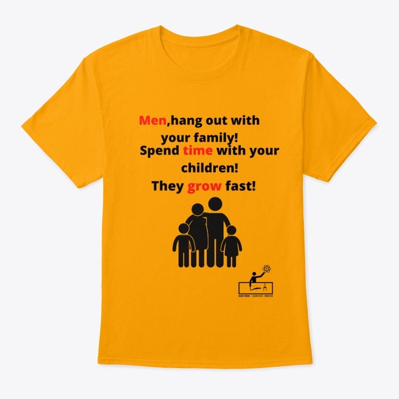 Men,hang out with your family