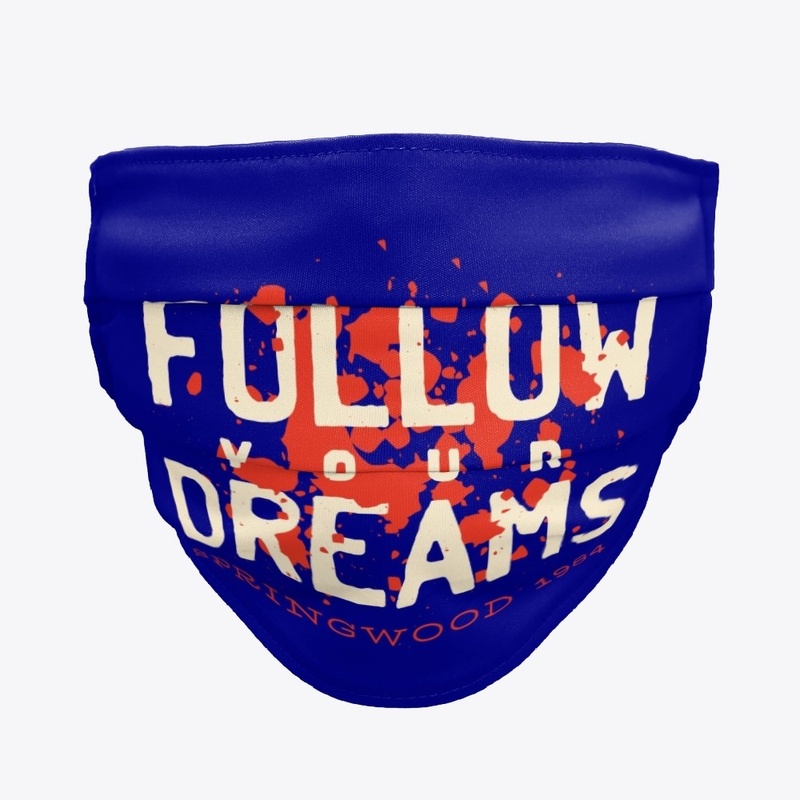 Follow your Dreams