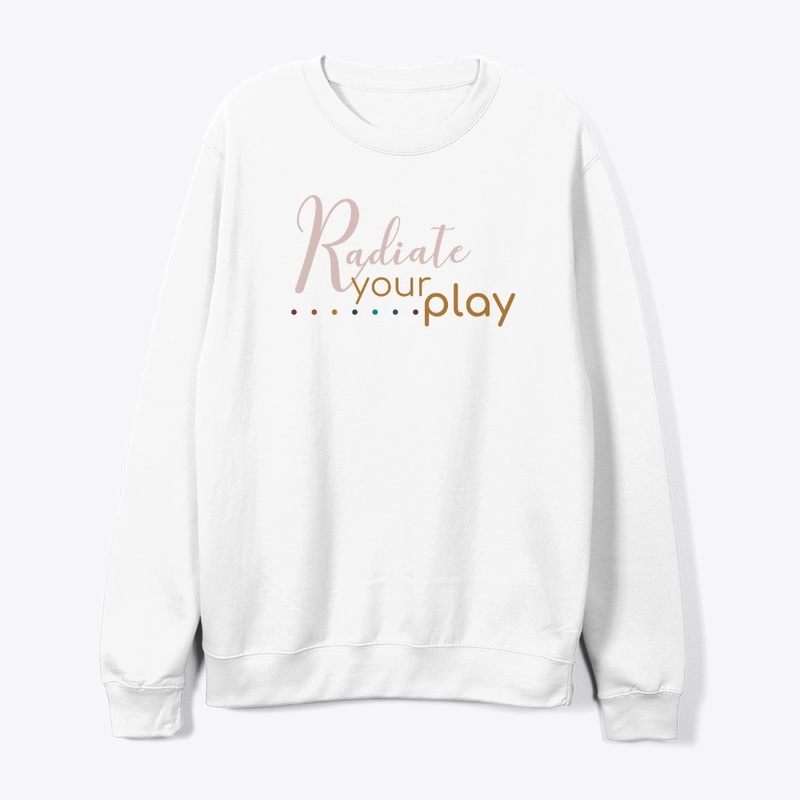 Radiate Your Play!