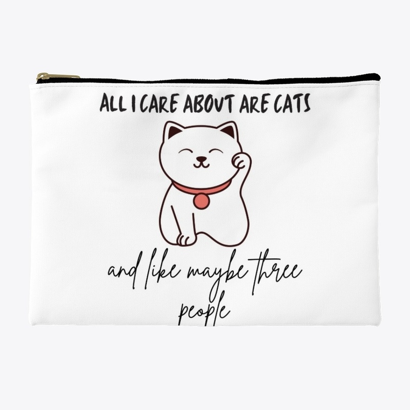 All I Care About Are Cats And 3 People