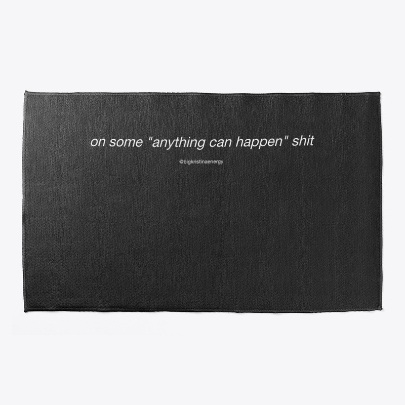 "Anything Can Happen"