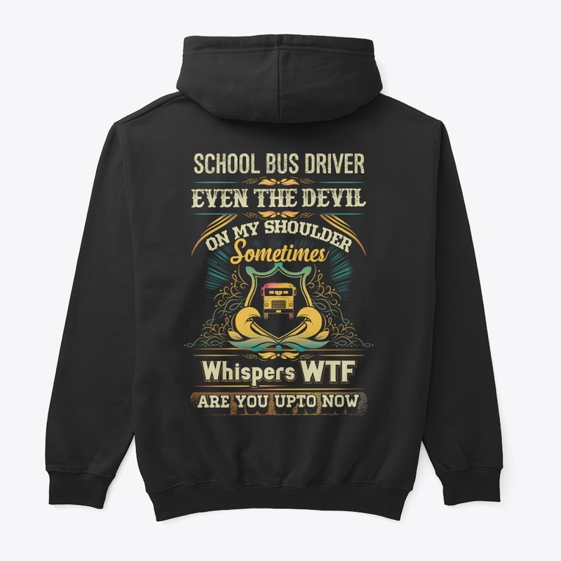 WTF School Bus Driver Moments Shirt 