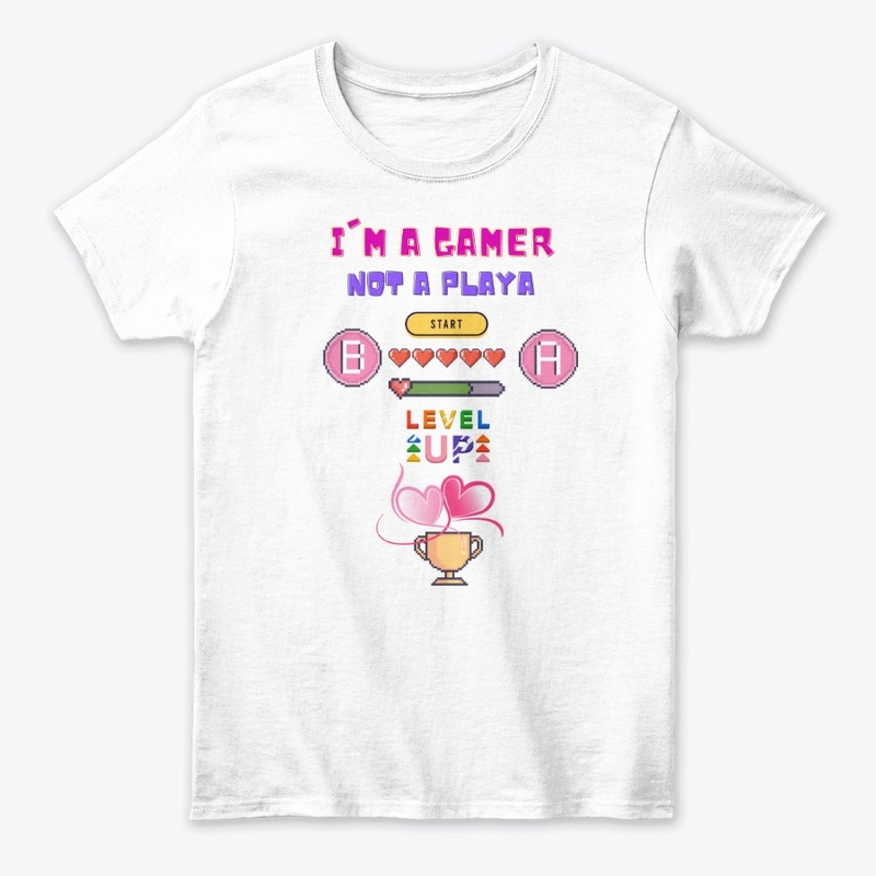 Im a Gamer not a Playa