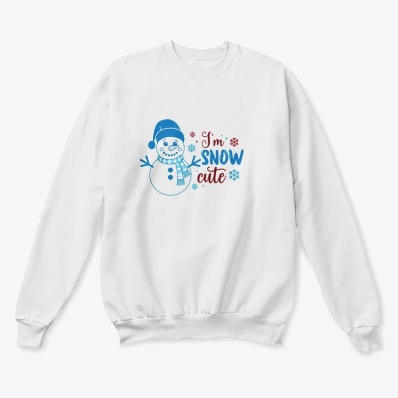"I am snow cute"