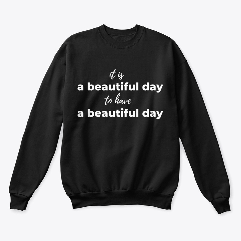 It's a beautiful day