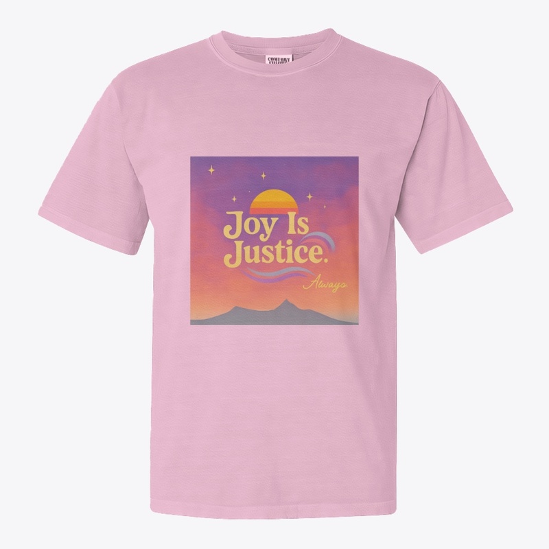 Joy is Justice