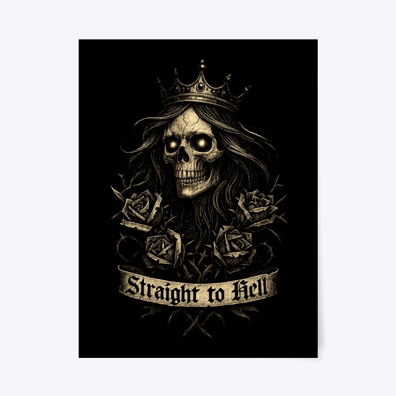 Straight to Hell | Gothic Skull Dark Art