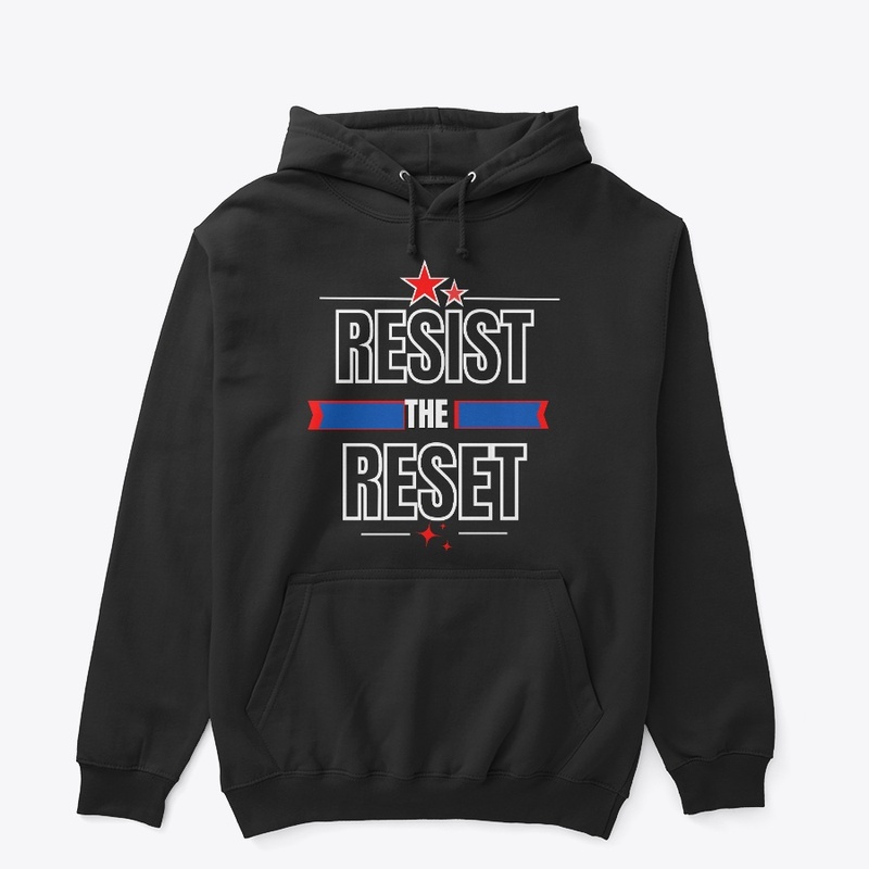Resist The Reset