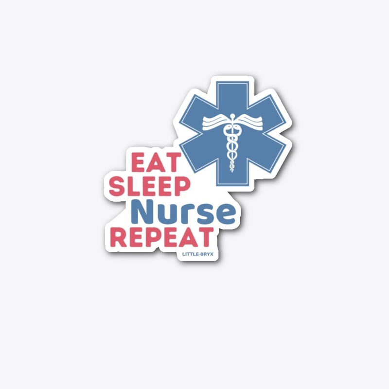 Eat Sleep Nurse Repeat