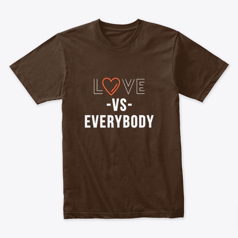 Love VS Everybody - Show Love Louder