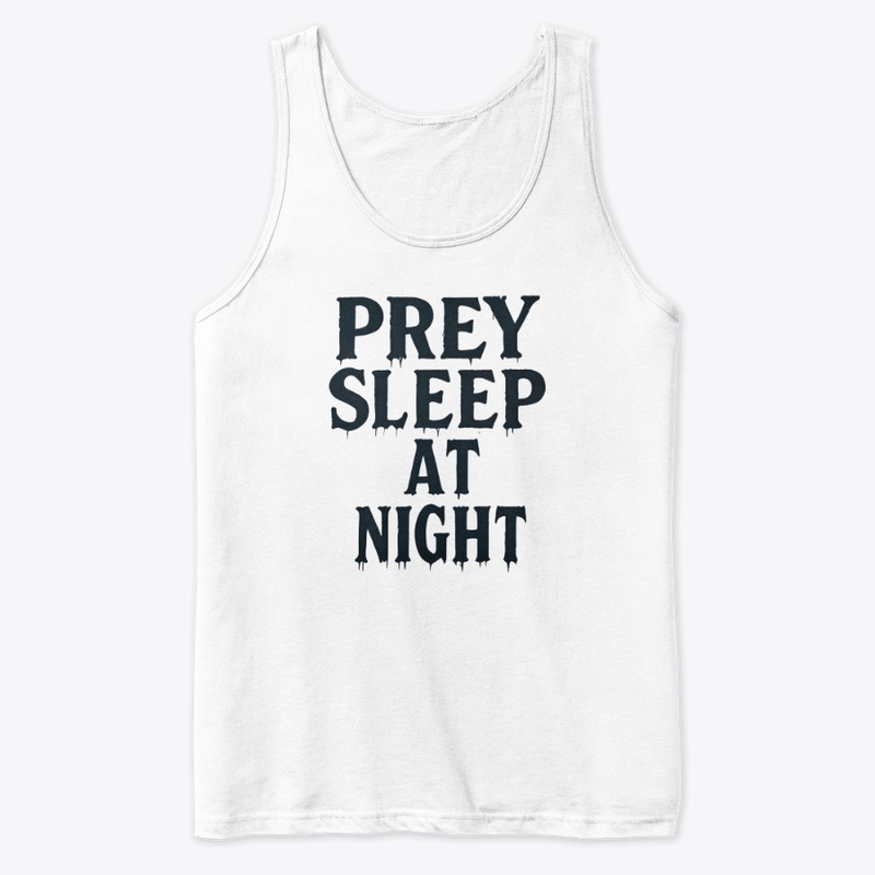 Prey Sleep at Night - Premium Tank Top - Premium Tank Top
