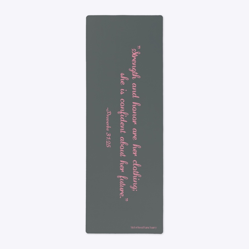 "Strength and honor are her clothing..."