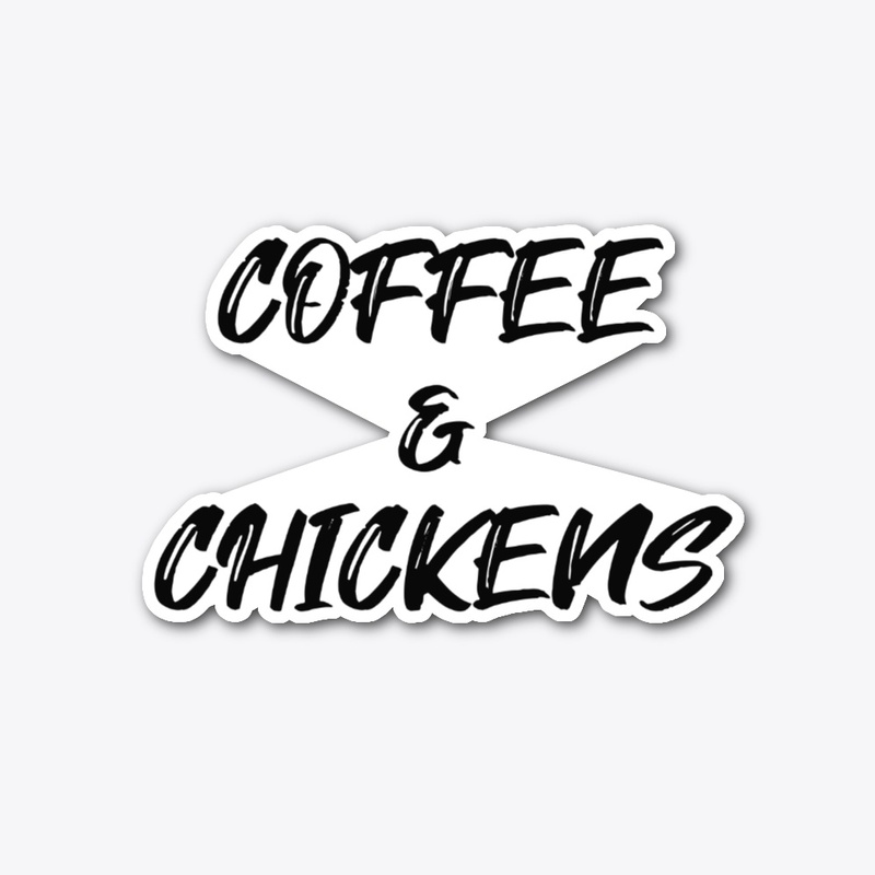 Coffee & Chickens