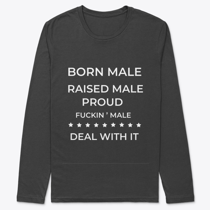 Born Male Raised Male