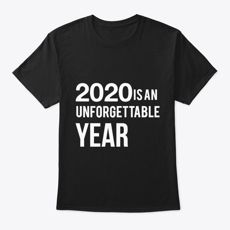 2020 is an unforgettable year