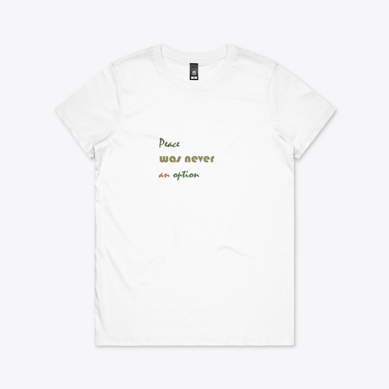 peace was never an option glass.