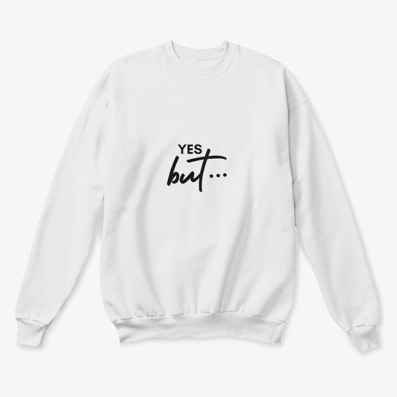 Text: Yes but... (Black)