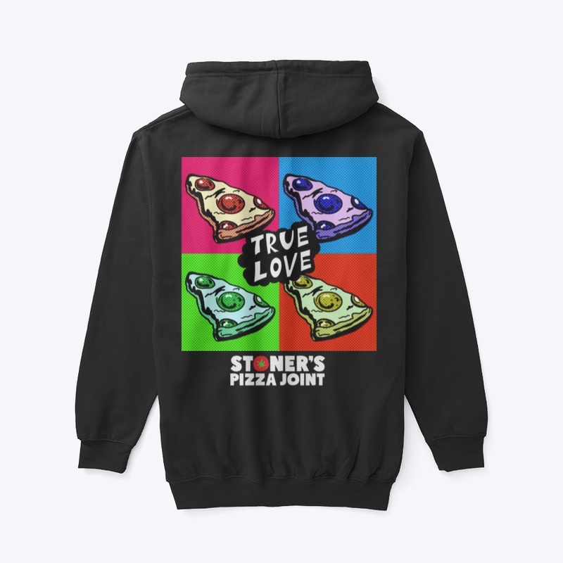Stoner’s Pizza ‘True Love’