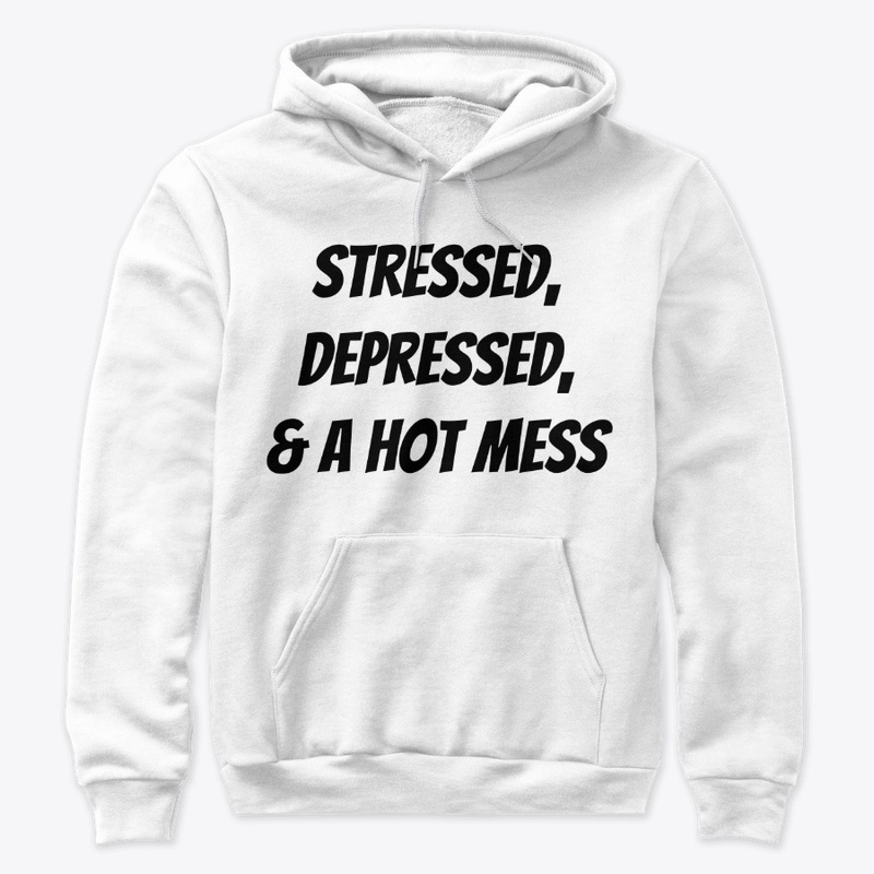 Stressed, Depressed, & Killing It