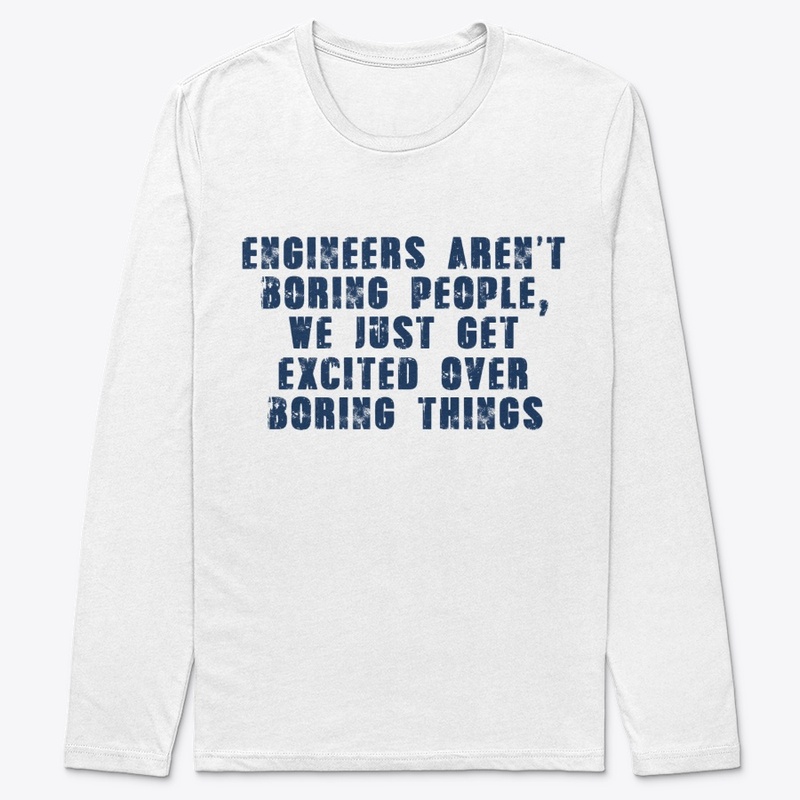 Engineers Are Not Boring
