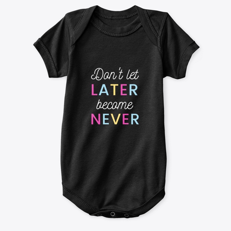 Black Tee! Don't let later become Never