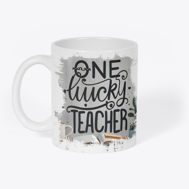 One Lucky Teacher T-shirt