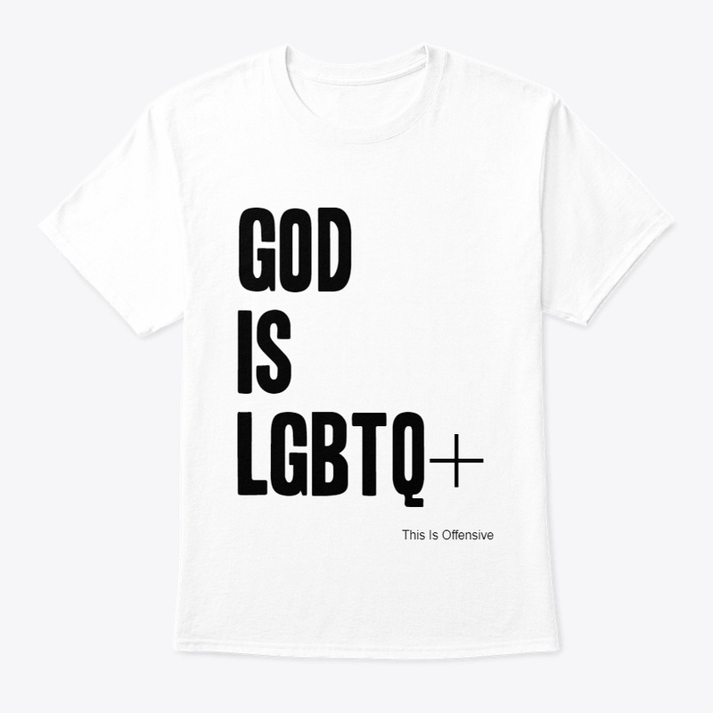 GOD IS LGBTQ+