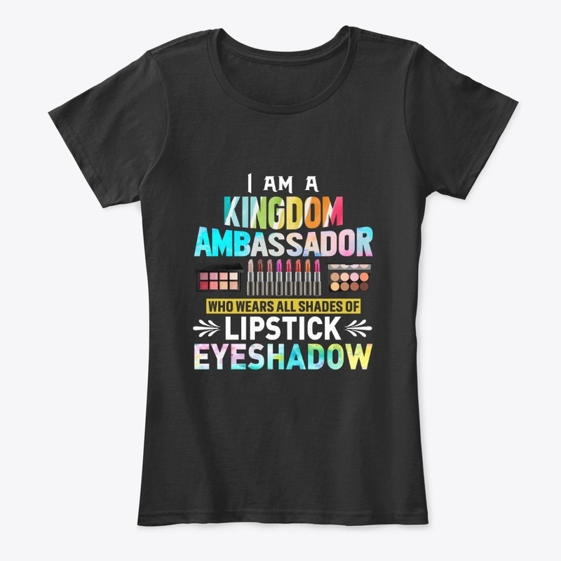 I AM A KINGDOM AMBASSADOR