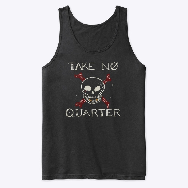 Take No Quarter