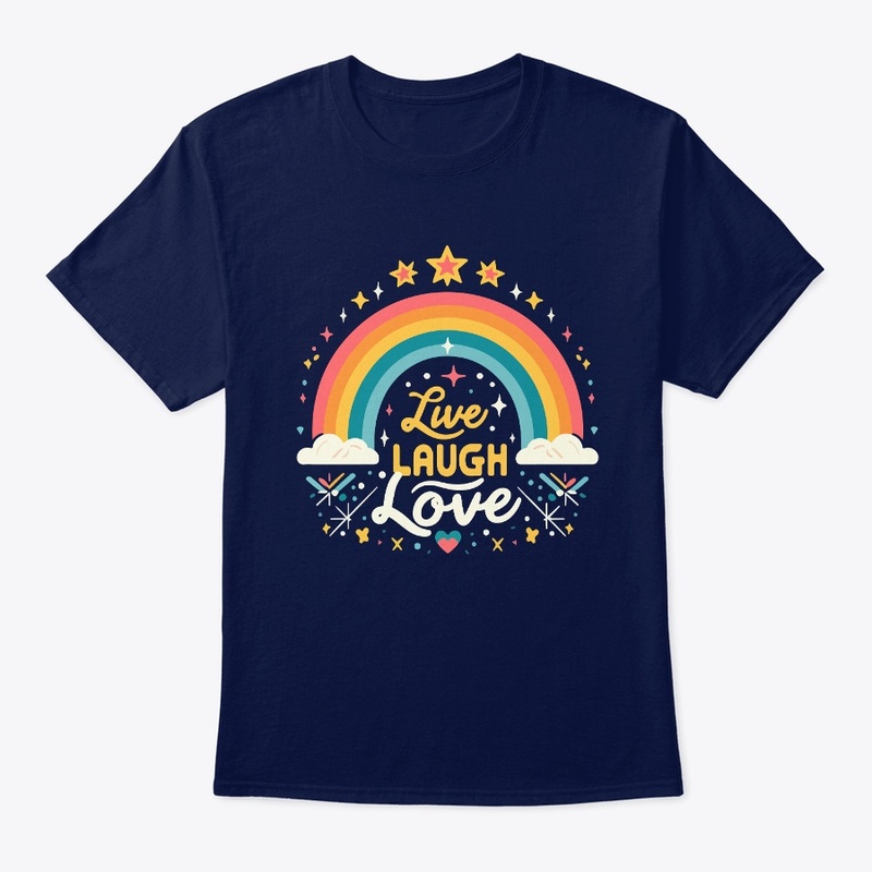 Live Laugh Love Tee