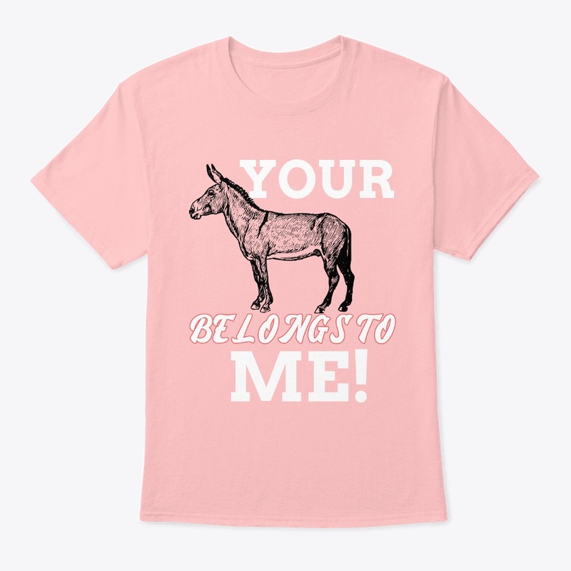 Your Donkey Belong To Me!