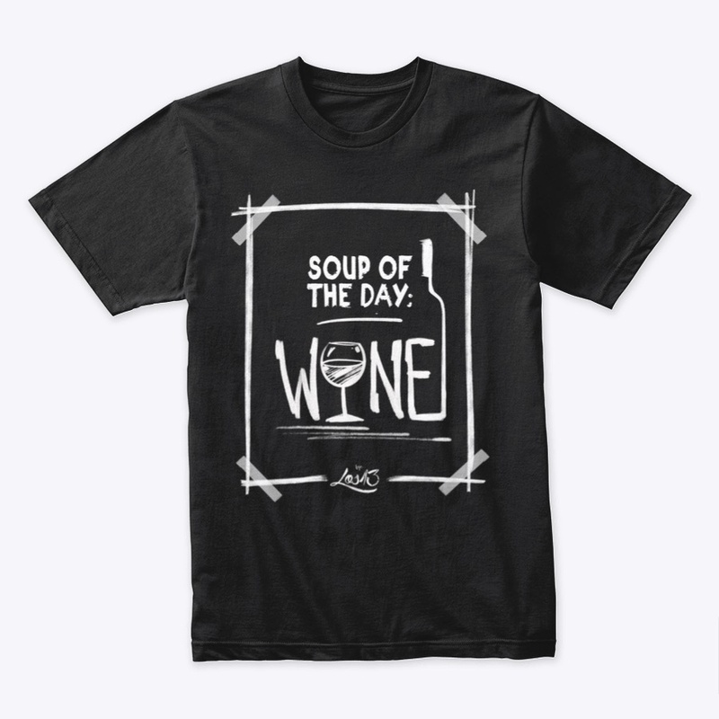 SOUP OF THE DAY: WINE